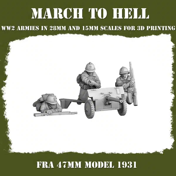 WW2 FRENCH ARMY 47mm MODEL 1931 | 3DBreed 15mm Wargaming Miniatures
