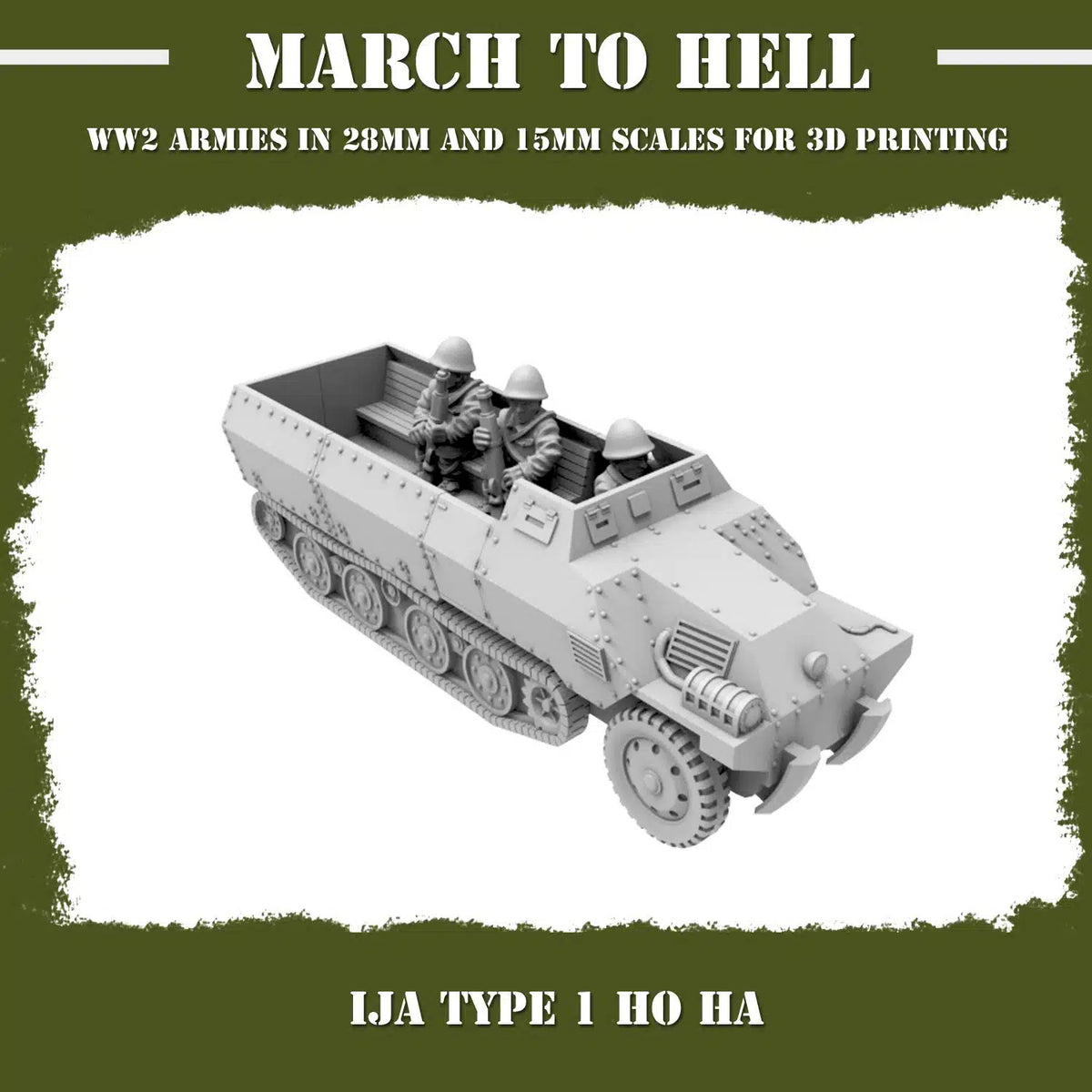 WW2 IMPERIAL JAPANESE ARMY (IJA) TYPE 1 HO HA | 3DBreed 15mm Wargaming Miniatures