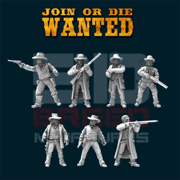 JOIN OR DIE WANTED US MARSHALS | 3D Breed 28mm Wild West Wargaming Miniatures