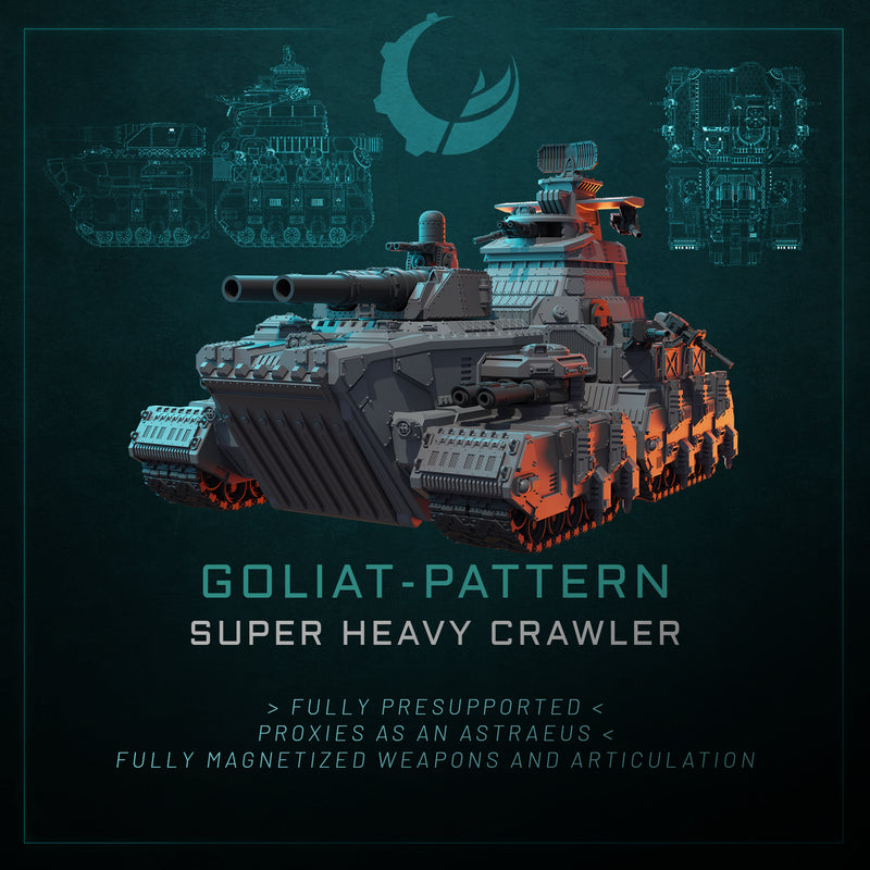GOLIAT-PATTERN SUPER HEAVY ASSAULT CRAWLER | Maelstrom Designworks Grimdark Wargaming Miniatures