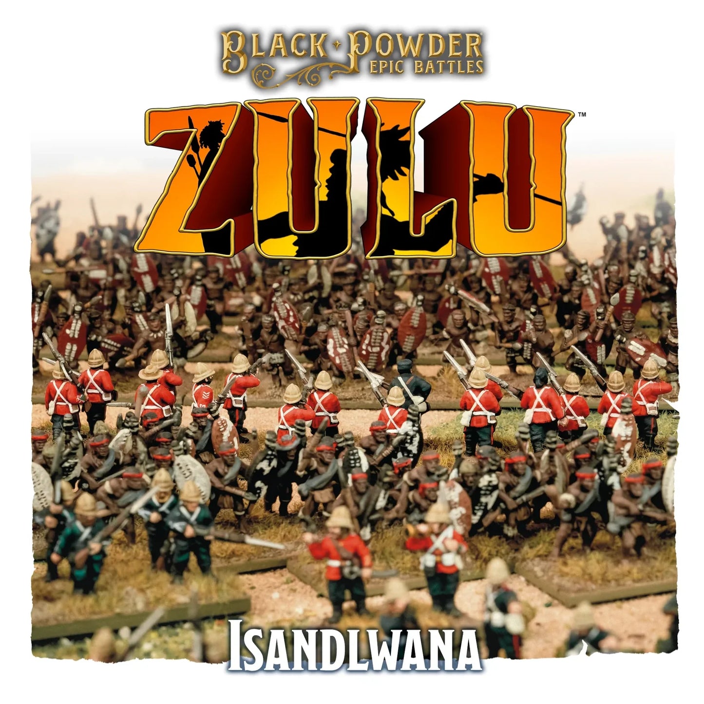 Epic Battles: Zulu - Isandlwana