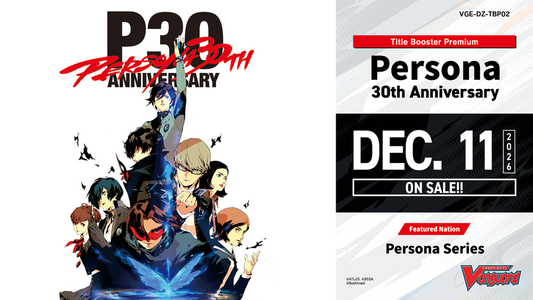 [Vanguard] DZ-TBP02 Persona 30th Anniversary - Title Booster Box PREORDER