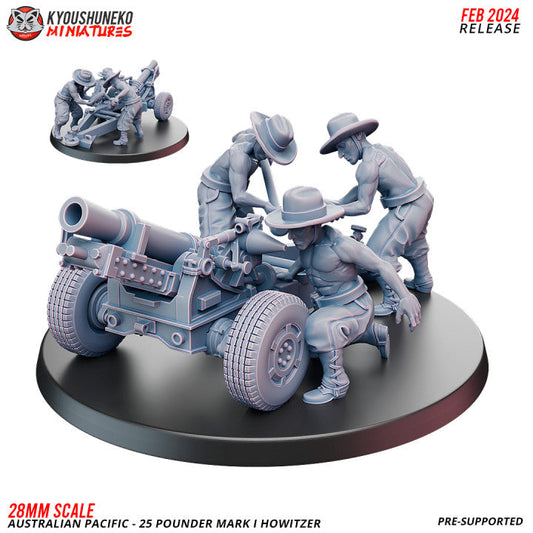 Pacific Australian 25 Pound Howitzer | Kyoushuneko 28mm WW2 Wargaming Miniatures Role Playing Miniatures