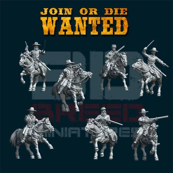 JOIN OR DIE WANTED 7TH CAVALRY PACK | 3D Breed 28mm Wild West Wargaming Miniatures