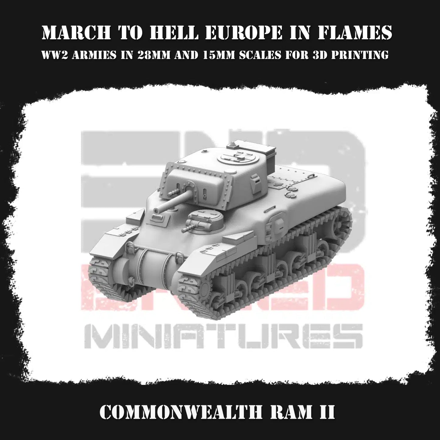 WW2 COMMONWEALTH RAM II | 3DBreed 15mm Wargaming Miniatures