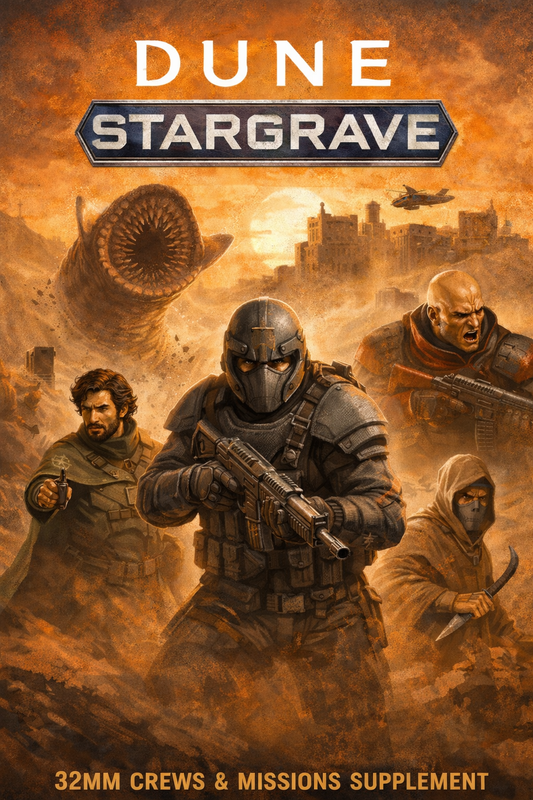 Dune Stargrave – 32mm Crews Missions & Maps (PDF Supplement) - Game Supplement