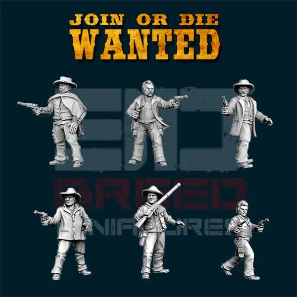 JOIN OR DIE WANTED FAR WEST LEGENDS | 3D Breed 28mm Wild West Wargaming Miniatures