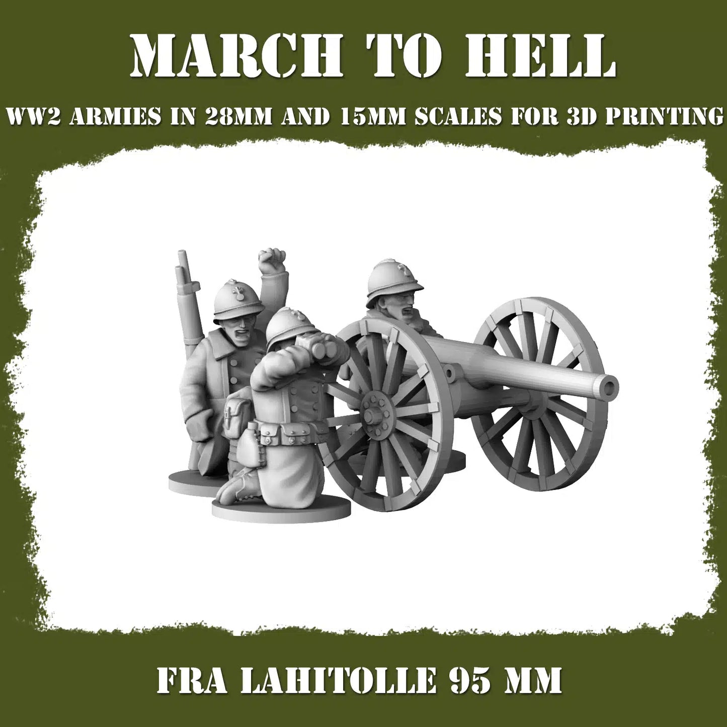 WW2 FRENCH ARMY LAHITOLLE 95 mm | 3DBreed 15mm Wargaming Miniatures