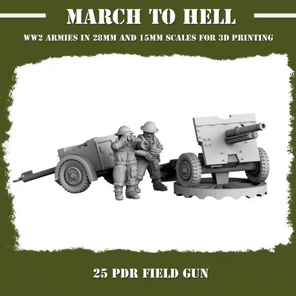 WW2 BRITISH GB 25 PDR FIELD GUN | 3DBreed 15mm Wargaming Miniatures