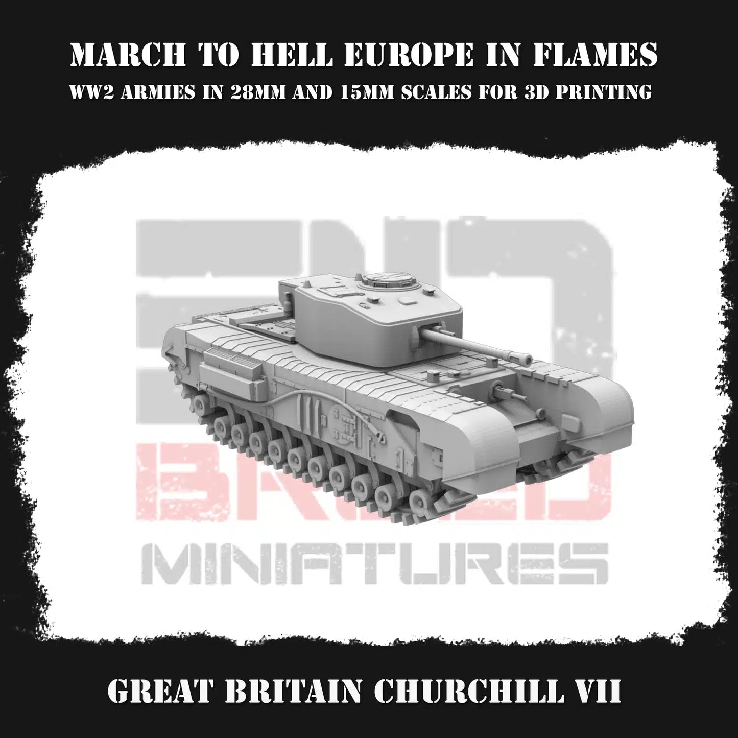 WW2 GREAT BRITIAN CHURCHILL VII | 3DBreed 15mm Wargaming Miniatures