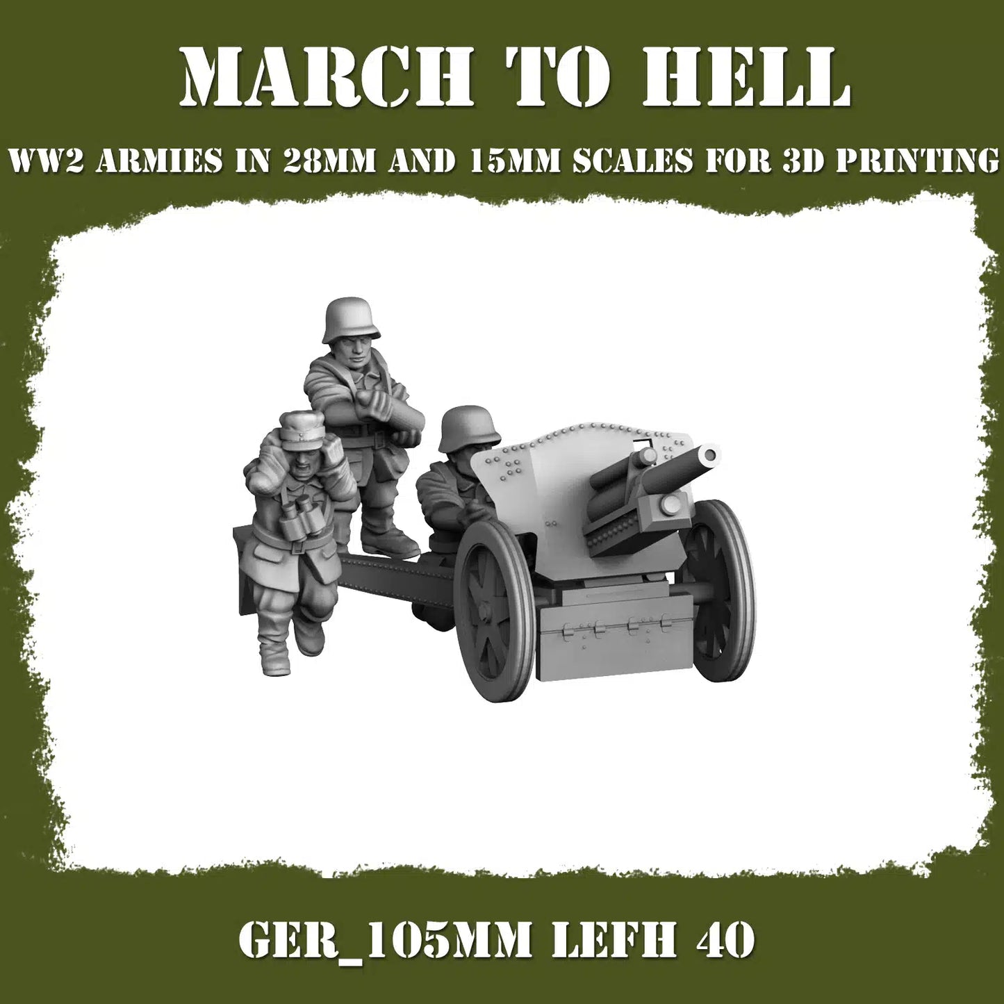 WW2 GERMAN ARMY (WEHRMACHT) 105mm LEFH 40 | 3DBreed 15mm Wargaming Miniatures