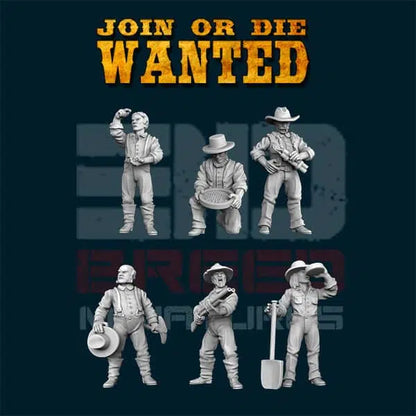 JOIN OR DIE WANTED GOLD DIGGERS | 3D Breed 28mm Wild West Wargaming Miniatures