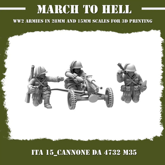 WW2 ITALIAN ARMY (BERSAGLIERI) CANNONE DA 4732 M35 | 3DBreed 15mm Wargaming Miniatures