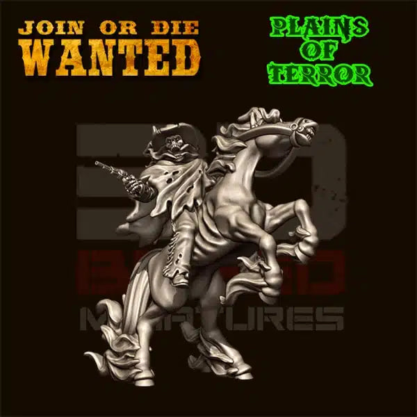 JOIN OR DIE WANTED PLAINS OF TERROR GHOST RIDER | 3D Breed 28mm Wild West Wargaming Miniatures