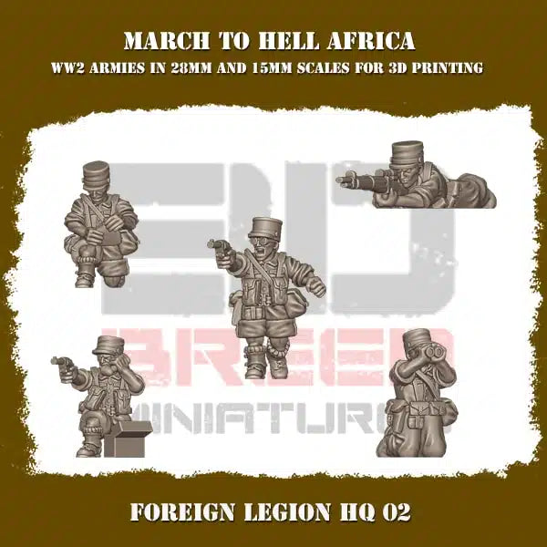 WW2 FRENCH FOREIGN LEGION HQ 02 | 3DBreed 15mm Wargaming Miniatures