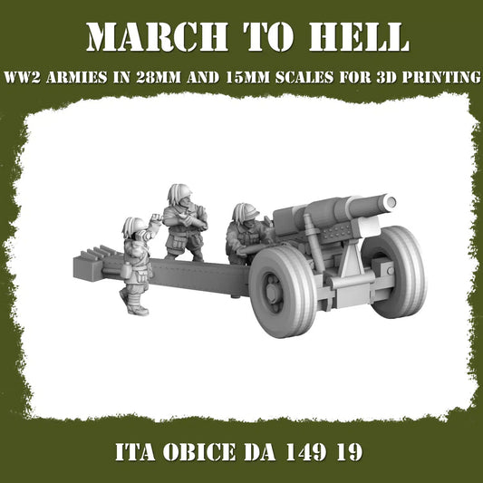 WW2 ITALIAN ARMY (BERSAGLIERI) OBICE DA 149 | 3DBreed 15mm Wargaming Miniatures
