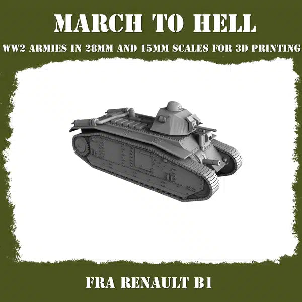WW2 FRENCH ARMY RENAULT B1 | 3DBreed 15mm Wargaming Miniatures