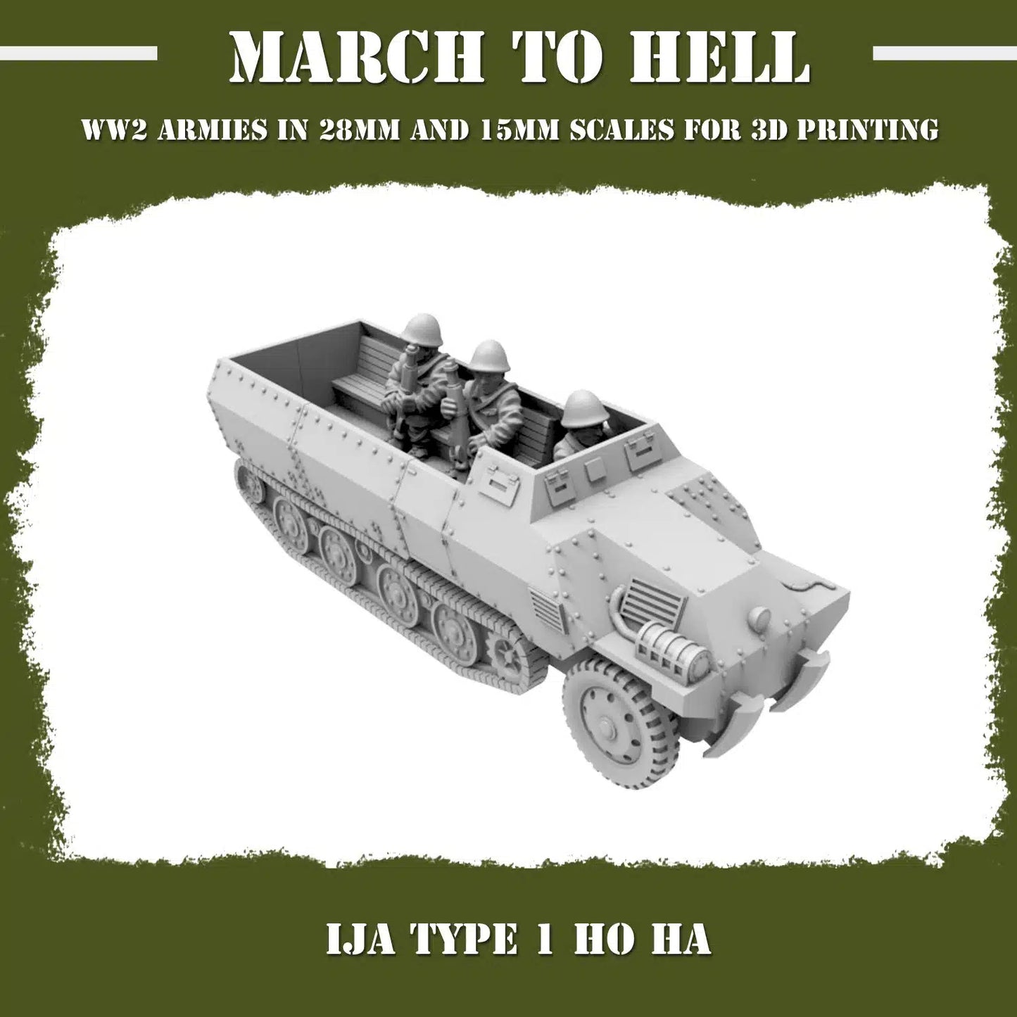 WW2 IMPERIAL JAPANESE ARMY (IJA) TYPE 1 HO HA | 3DBreed 15mm Wargaming Miniatures