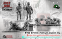 WW2 French Foreign Legion HQ | Battlecat 28mm Historical Wargaming Miniatures