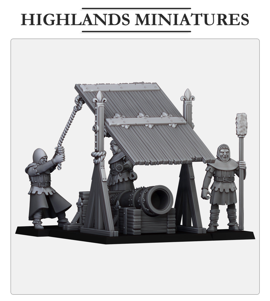 Kingdom Of Gallia Bombard | Highlands Miniatures 28/32mm Fantasy Wargaming Miniatures Role Playing Miniatures
