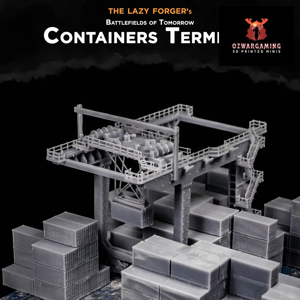 Container Terminal | The Lazy Forger 6-8mm Sci Fi Wargaming Terrain Role Playing Miniatures